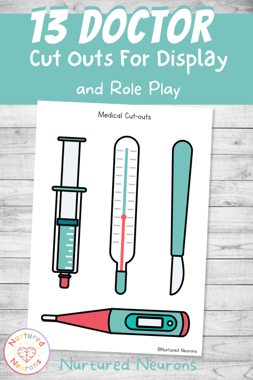 Printable medical cut outs for kindergarten - syringe, thermometer, stethoscope and more for role play and learning centers
